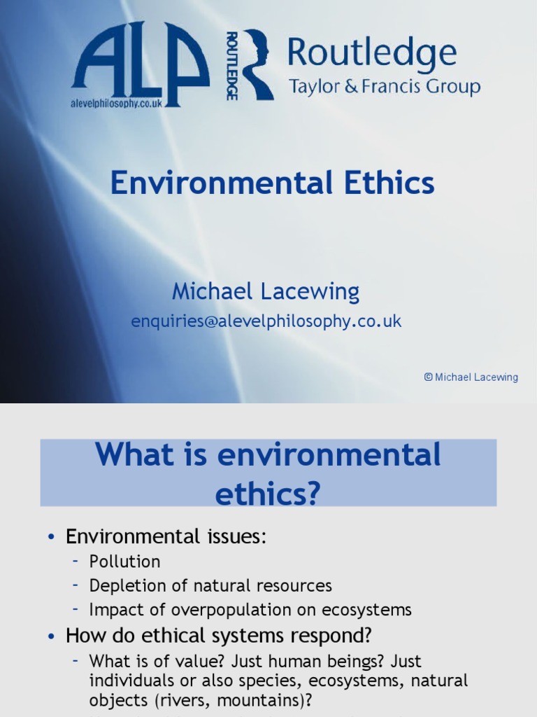 Environmental Ethics Overview | PDF | Utilitarianism | Hedonism