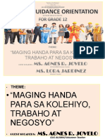 "Maging Handa para Sa Kolehiyo, Trabaho at Negosyo" Ms. Agnes R. Jovelo Ms. Lora Jardinez