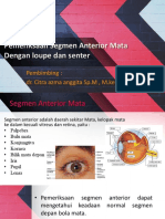 Pemeriksaan Segmen Anterior Mata Dengan Loupe Dan Senter