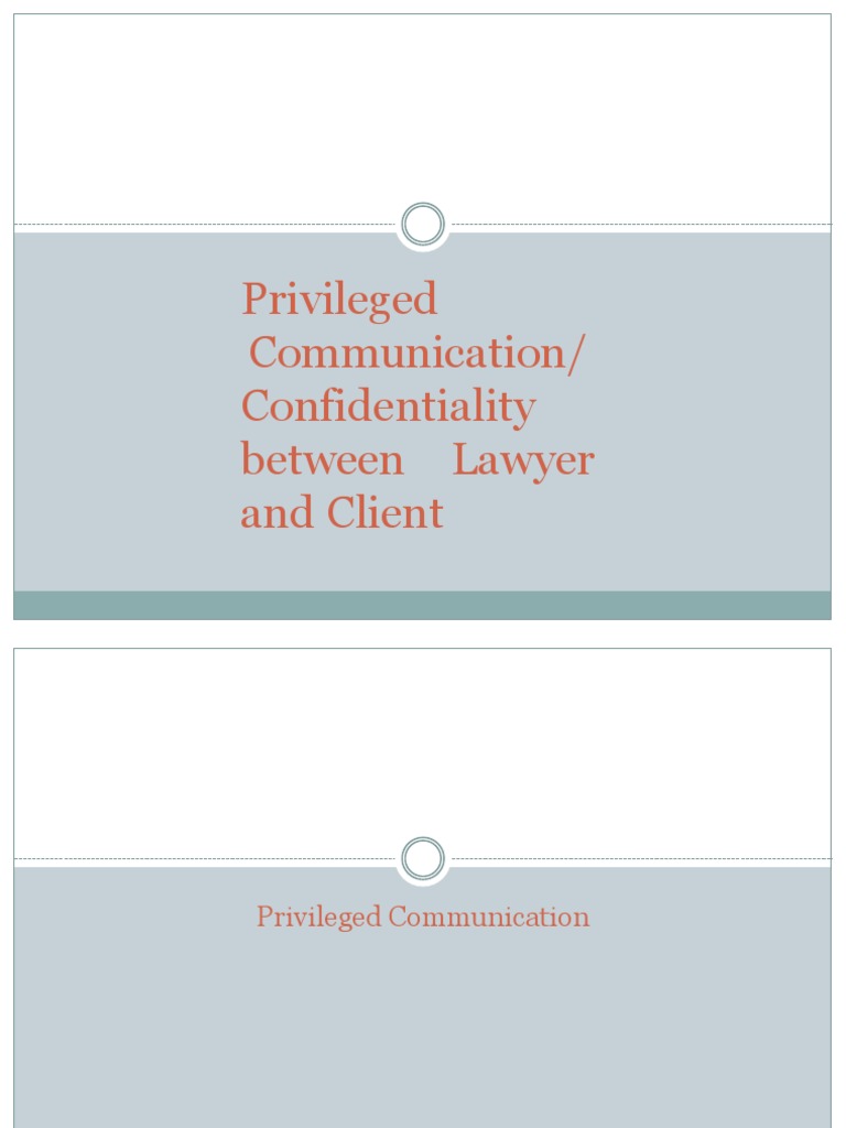 Understanding Privileged Communication | PDF | Attorney–Client ...