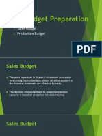 Budget Preparation: Sales Budget Production Budget