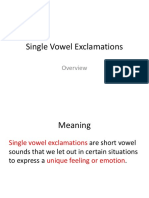 single vowel exclamations