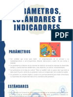 Parámetros, Estandares e Indicadores