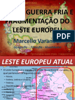 Fim Da Guerra Fragmentação Do Leste Europeu