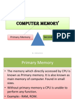 Computer Memory: Primary Memory Secondary Memory