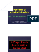 Orthodontic Bracket Placement