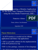 VRTP: Implementing A Monitor Application For The Real-Time Transport Protocol (RTP) Using The Java Media Framework (JMF)