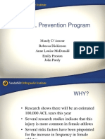 Acl Prevention Program: Mandy D'Amour Rebecca Dickinson Anne Louise Mcdonald Emily Preston John Purdy
