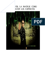 Como Ver La Matrix Como Lo Hacen Los Expertos 