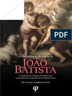 A Cristianização Da Missão de João Batista - João Henrique Magalhães Da Silva PDF