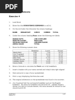 Clait Unit 4 Spreadsheets Exercise 4: Name Breakfast Lunch Dinner Total