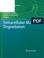 (Biology of Extracellular Matrix 2) Sean E. Gill, William C. Parks (Auth.), William C. Parks, Robert P. Mecham (Eds.) - Extracellular Matrix Degradation-Springer-Verlag Berlin Heidelberg (2011) PDF