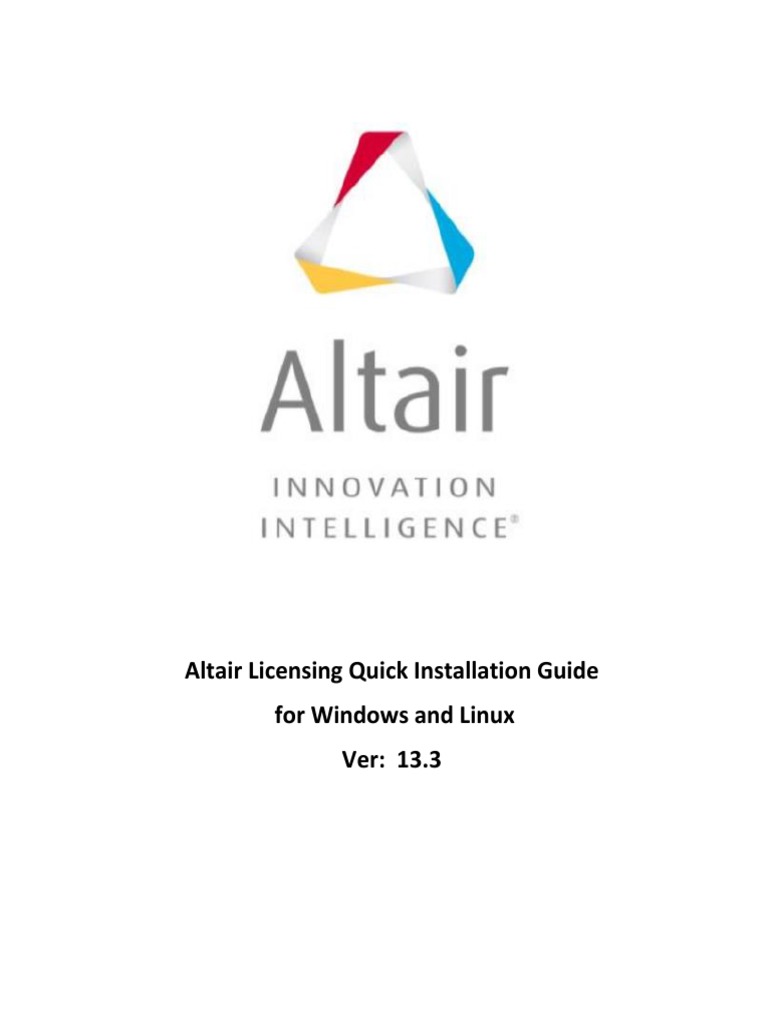 Altair Licensing Quick Install Guide | PDF | Installation (Computer ...