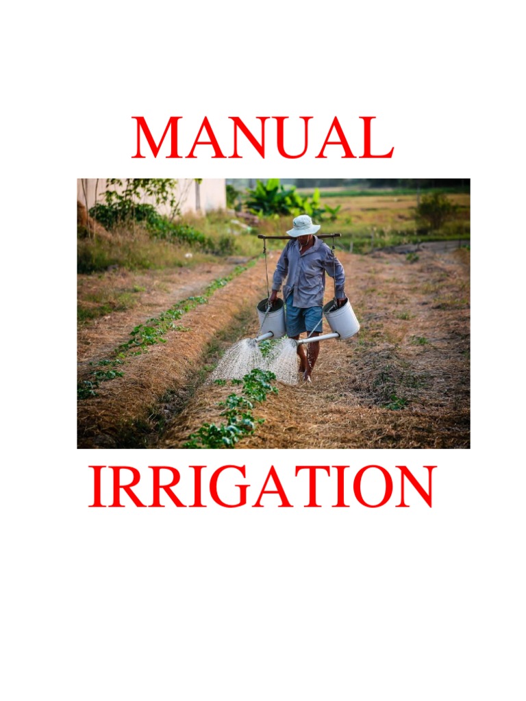 Manual Irrigation PDF Irrigation Soil