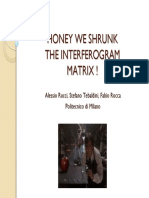 HONEY WE SHRUNK THE INTERFEROGRAM MATRIX