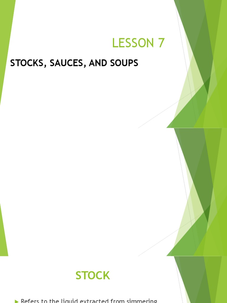 Lesson 7 Stocks Sauces And Soups PDF Cooking Foods