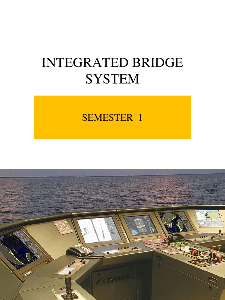 Integrated Bridge System Overview | PDF | Computers