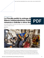 La Fiscalía Pedirá La Entrega de Cuatro Líderes Independentistas Huidos y Renuncia A Solicitar A Otros Dos - España - EL PAÍS
