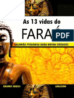 As 13 Vidas Do Faraó - Bruno Sousa