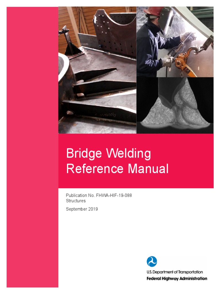 Bridge Welding Reference Manual FHWA 2019 PDF Welding Construction