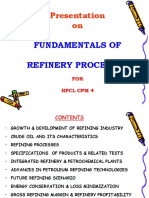 Presentation On: Fundamentals of Refinery Processes