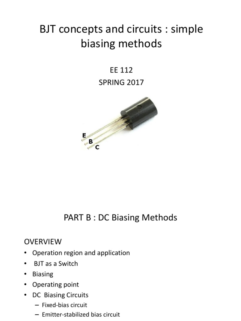 Simple Biasing Methods for Bipolar Junction Transistors FixedBias