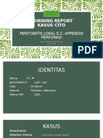 Morning Report Kasus Cito: Peritonitis Lokal E.C. Appendix Perforasi