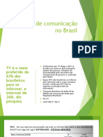Meios de Comunicação No Brasil