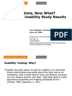 Got Data, Now What? Analyzing Usability Study Results: Lynn Silipigni Connaway June 26, 2005