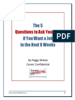The 5 If You Want A Job in The Next 6 Weeks: Questions To Ask Yourself