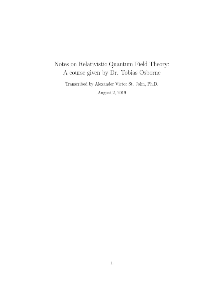Notes On Relativistic Quantum Field Theory: A Course Given by Dr ...