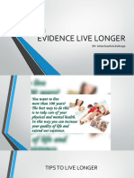 Evidence Live Longer: BY: Johan Bautista Buitrago