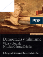 Democracia y Nihilismo Vida y Obra de Nicolas Gomez Davila PDF
