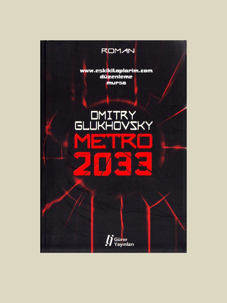 0009 Metro 2033 Dmitry Glukhovsky 2013 363s Pdf