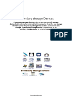 Secondary Storage Devices: A Secondary Storage Device Refers To Any Non-Volatile Storage