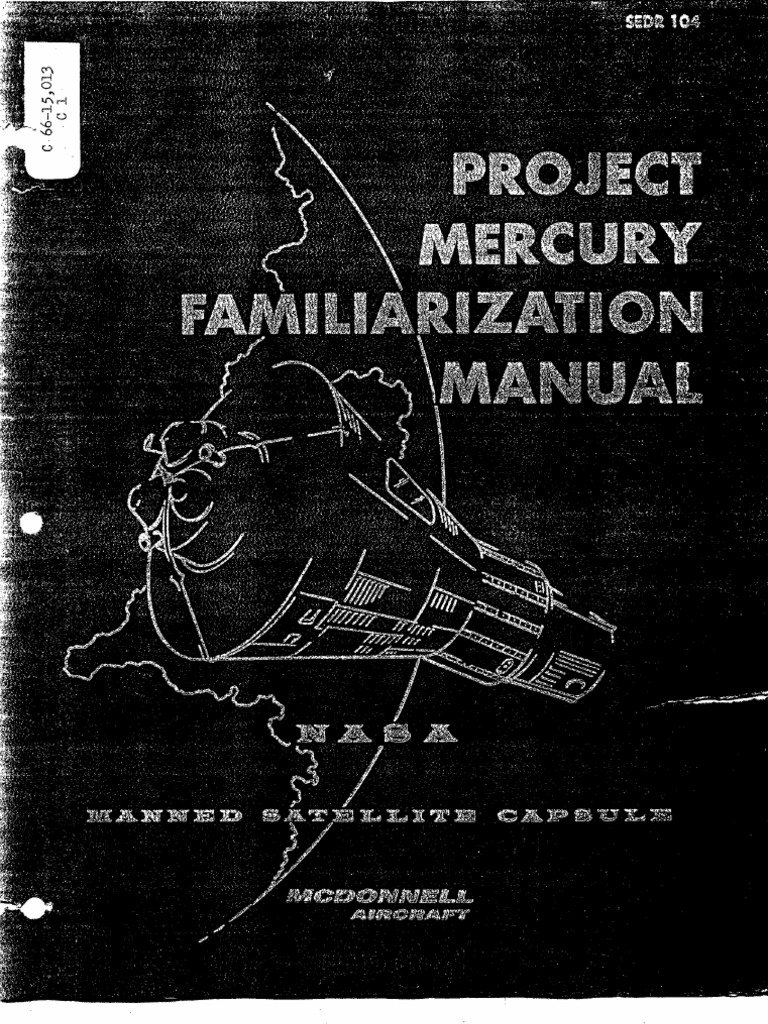 Project Mercury Familiarization Manual 1 May 1962 | PDF | Space Capsule
