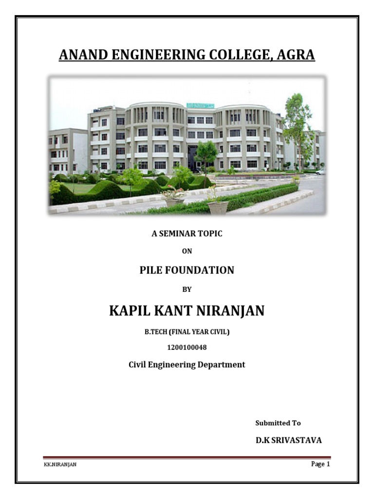 Anand Engineering College, Agra: Pile Foundation | PDF | Deep ...