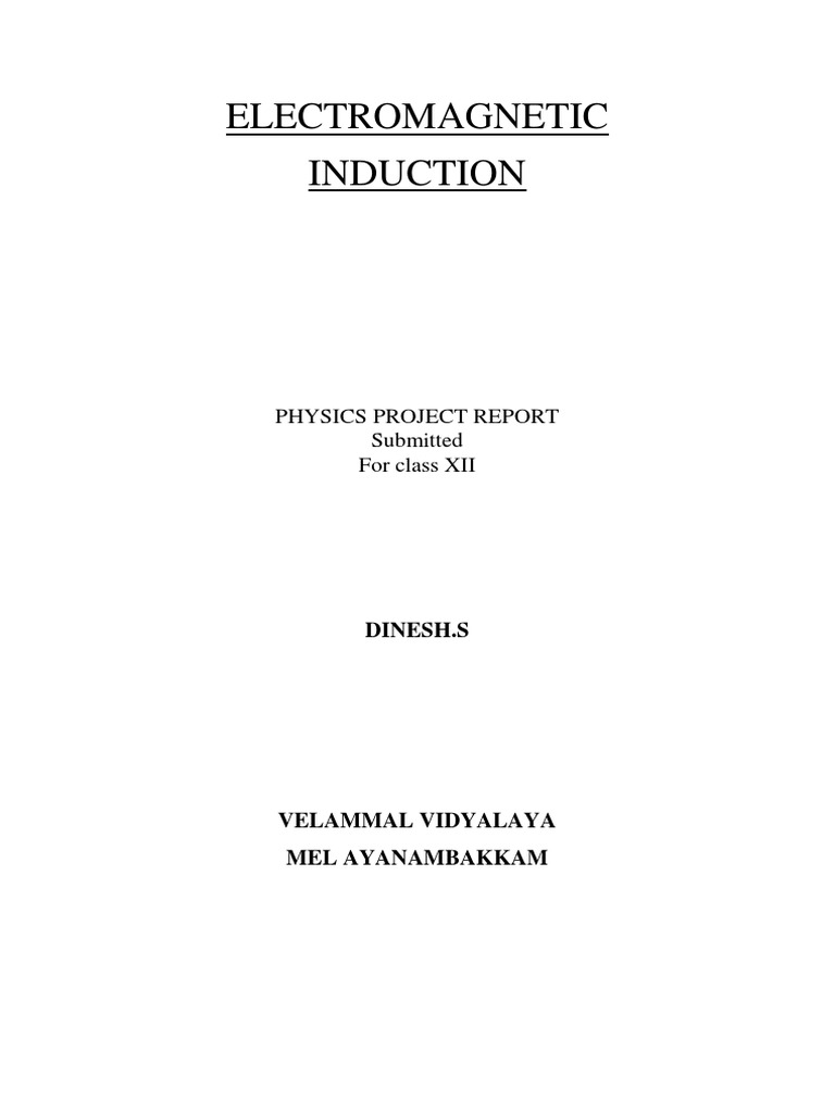 Induction Physics Project Report Submitted For Class