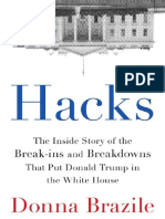 Hacks - The Inside Story of The Break-Ins and Breakdowns That Put Donald Trump in The White House