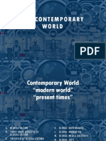 The Contemporary World: Joanna Marie C. Rodil Instructor I Cas-Dssh