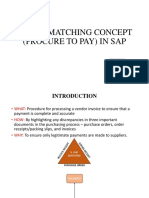 3-Way Matching Concept (Procure To Pay) in Sap: Prepared By: Anmol