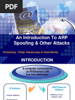 An Introduction To ARP Spoofing & Other Attacks: Presenting: Philip Yakubovsky & Ohad Benita