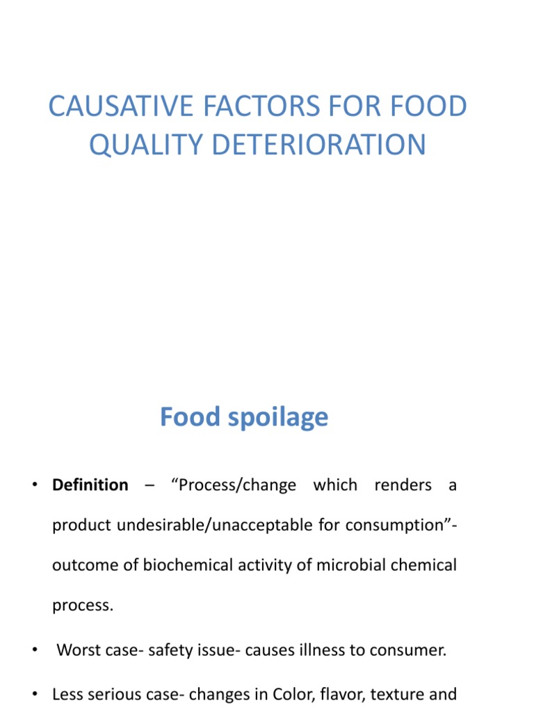Causes of Food Quality Deterioration | PDF | Decomposition | Microorganism
