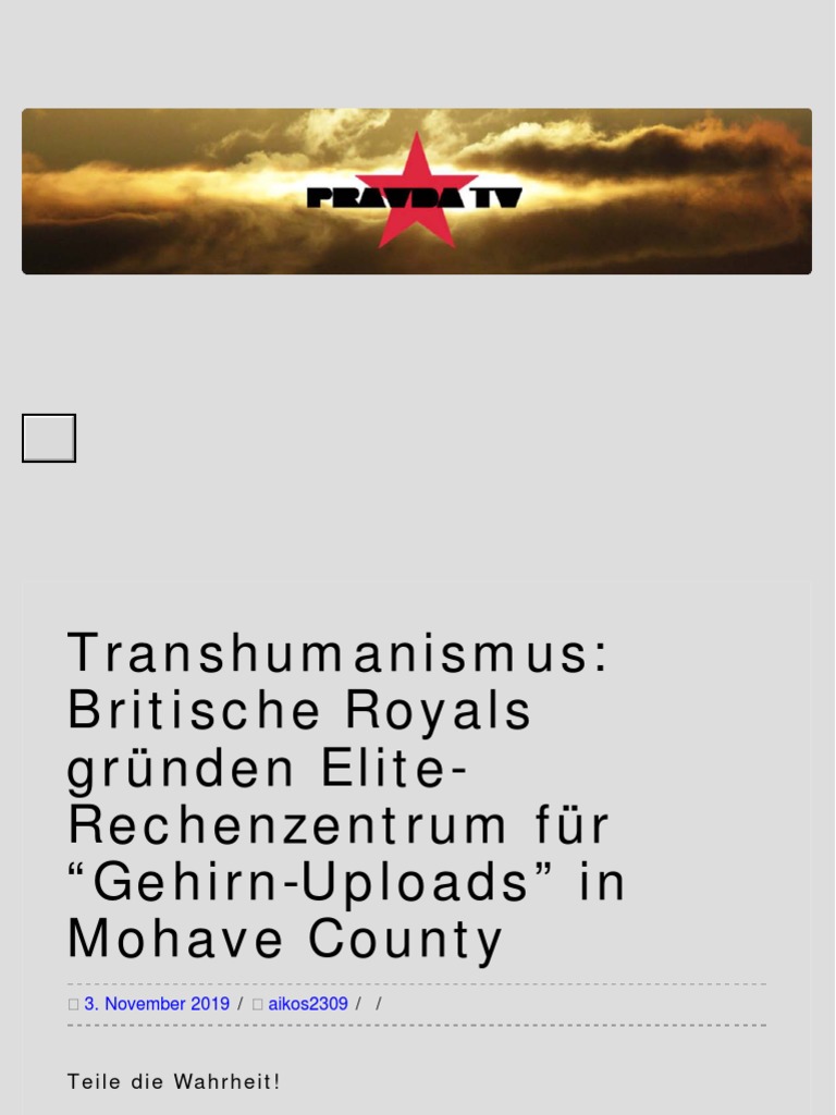 Transhumanismus Britische Royals Grunden Elite Rechenzentrum Fur Gehirn Uploads In Mohave County Pravda Tv Lebe Die Rebellion