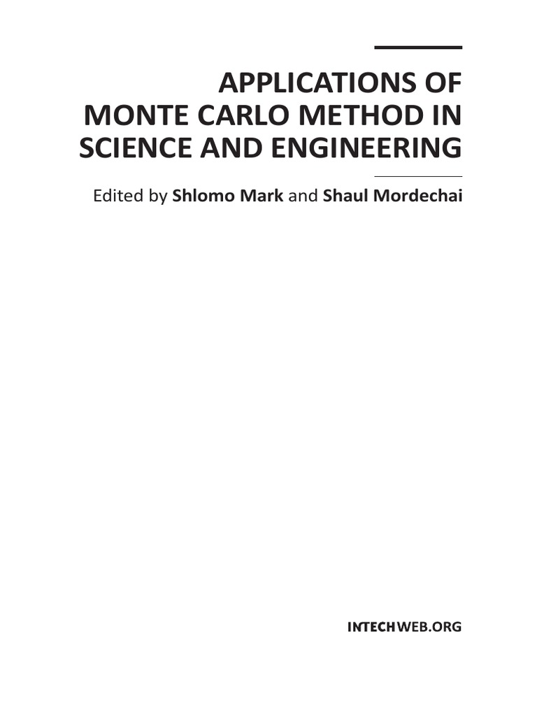 Applications of Monte Carlo Method in Science and Engineering 2011 ...