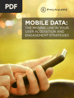 Mobile Data - The Missing Link in You User Acquisition and Engagement Strategies - Phunware Ebook