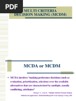 Multi Criteria Decision Making (MCDM)