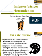 Conocimientos Básicos de Herramientas: Esther Ponce Domínguez Abril 2008