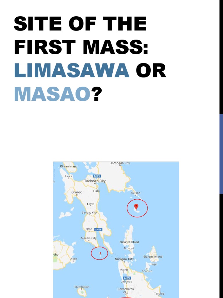 Limasawa vs. Masao: First Mass Debate | PDF