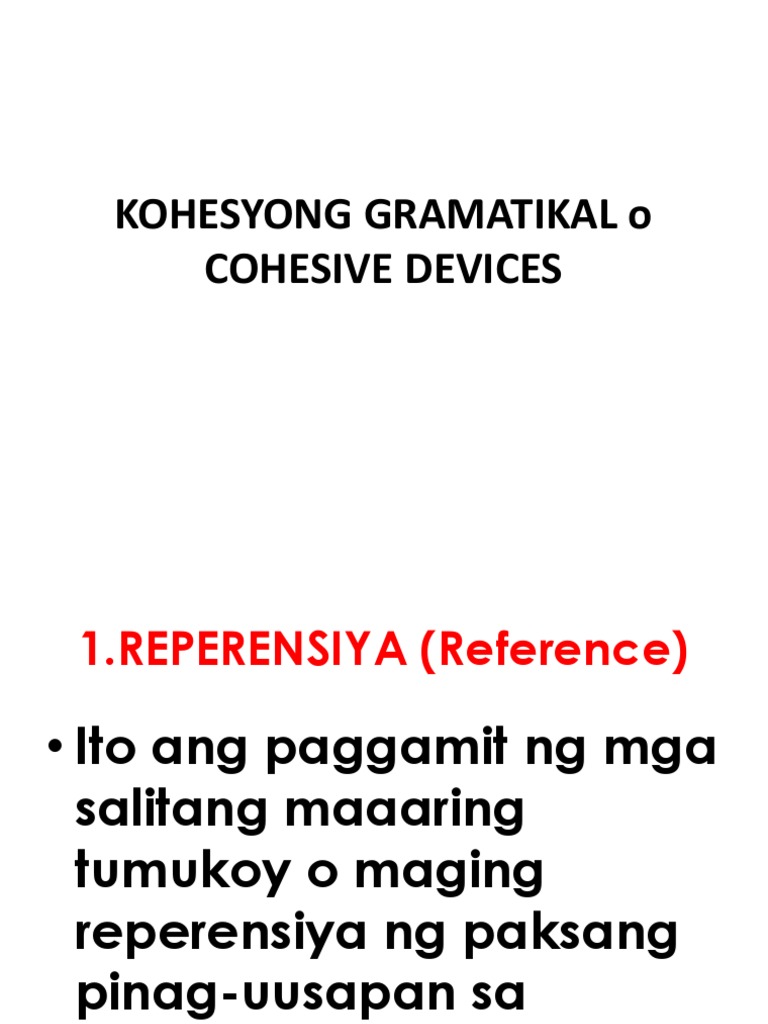 Ano Ang Cohesive Device At Halimbawa - We Are Made In The Shade